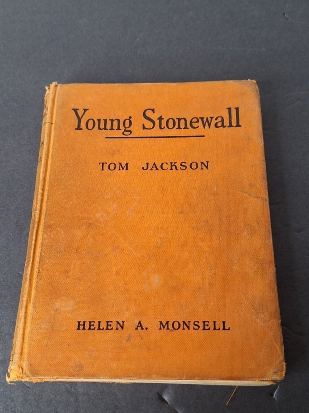 Young Stonewall Tom Jackson by Helen Albee Monsell / 1953 Hardcover